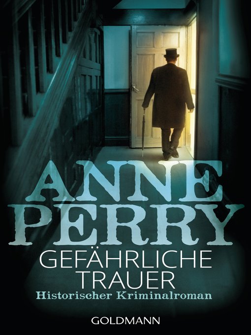 Title details for Gefährliche Trauer: Historischer Kriminalroman by Anne Perry - Wait list
